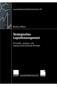 Strategisches Logistikmanagement