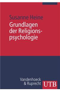 Grundlagen Der Religionspsychologie: Modelle Und Methoden