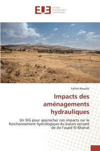 Impacts Des Aménagements Hydrauliques