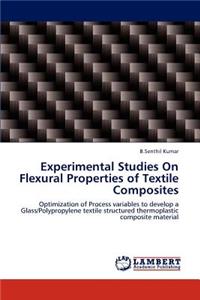 Experimental Studies on Flexural Properties of Textile Composites