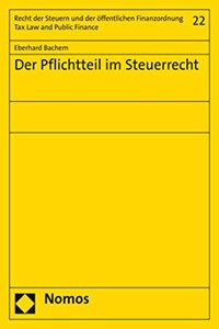 Der Pflichtteil Im Steuerrecht