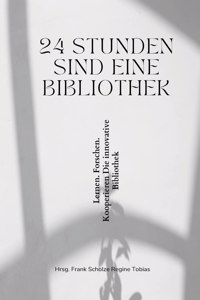 24 Stunden sind eine Bibliothek