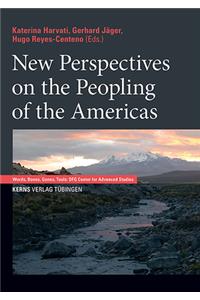 New Perspectives on the Peopling of the Americas