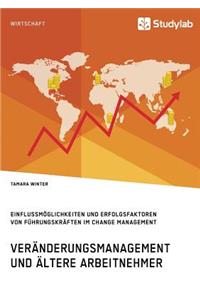 Veränderungsmanagement und ältere Arbeitnehmer