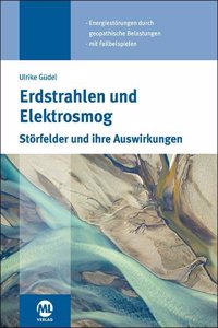 Erdstrahlen und Elektrosmog: Storfelder und ihre Auswirkungen