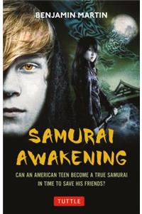 Samurai Awakening: (Samurai Awakening Book 1)