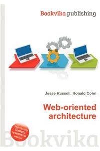 Web-Oriented Architecture