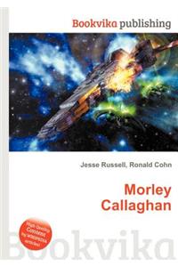 Morley Callaghan