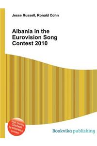 Albania in the Eurovision Song Contest 2010