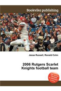 2006 Rutgers Scarlet Knights Football Team