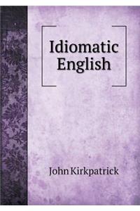 Idiomatic English