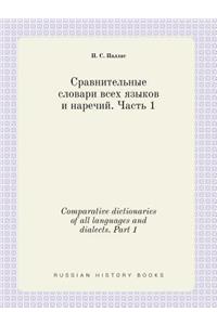 Comparative dictionaries of all languages ​​and dialects. Part 1