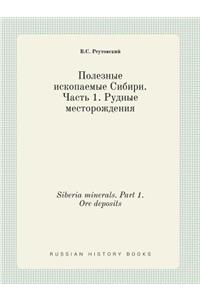 Siberia Minerals. Part 1. Ore Deposits