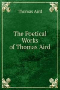 Poetical Works of Thomas Aird