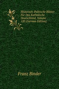 HISTORISCH-POLITISCHE BL  TTER F R DAS