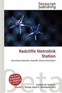 Radcliffe Metrolink Station
