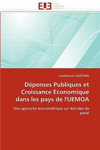 D�penses Publiques Et Croissance Economique Dans Les Pays de l''uemoa