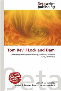 Tom Bevill Lock and Dam