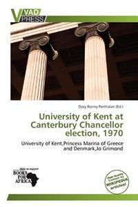 University of Kent at Canterbury Chancellor Election, 1970