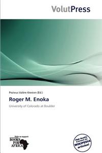 Roger M. Enoka