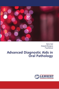 Advanced Diagnostic Aids in Oral Pathology