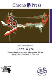 John Wyre