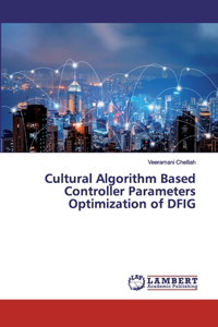 Cultural Algorithm Based Controller Parameters Optimization of DFIG