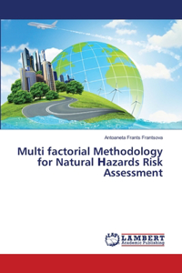 Multi factorial Methodology for Natural Нazards Risk Assessment