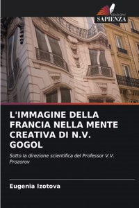 L'Immagine Della Francia Nella Mente Creativa Di N.V. Gogol