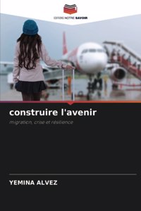 construire l'avenir