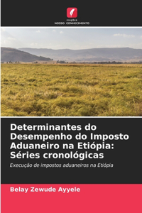 Determinantes do Desempenho do Imposto Aduaneiro na Etiópia