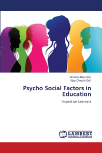 Psycho Social Factors in Education