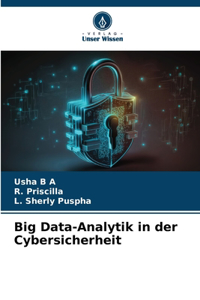 Big Data-Analytik in der Cybersicherheit