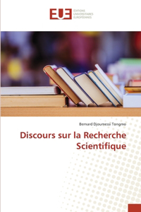 Discours sur la Recherche Scientifique