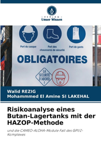 Risikoanalyse eines Butan-Lagertanks mit der HAZOP-Methode