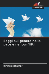Saggi sul genere nella pace e nei conflitti