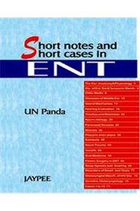 Review Series: Short Notes and Short Cases in ENT