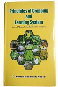 PRINCIPLES OF CROPPING AND FARMING SYSTEM