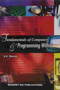 Fundamentals Of Computers And Programming With C