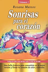 Sonrisas para el corazón (Volumen 1 trilogía)