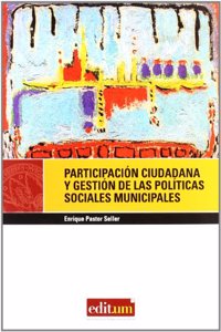 Participacion Ciudadana y Gestion de las Politicas Sociales Municipales