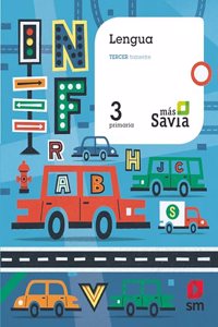 Mas Savia: Lengua 3 Primaria