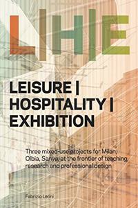 LEISURE/HOSPITALITY/EXHIBITION (LHE)