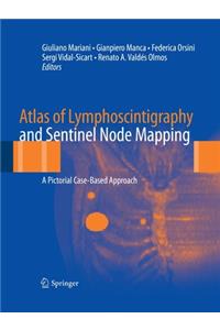 Atlas of Lymphoscintigraphy and Sentinel Node Mapping