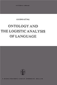 Ontology and the Logistic Analysis of Language: An Enquiry Into the Contemporary Views on Universals