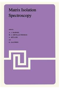 Matrix Isolation Spectroscopy