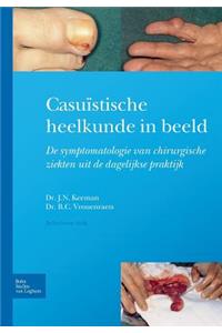 Casuïstische Heelkunde in Beeld