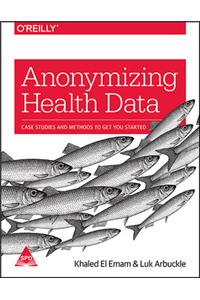 Anonymizing Health Data
