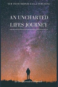 An Uncharted Lifes Journey