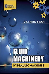 Fluid Machinery (Hydraulic Machines)